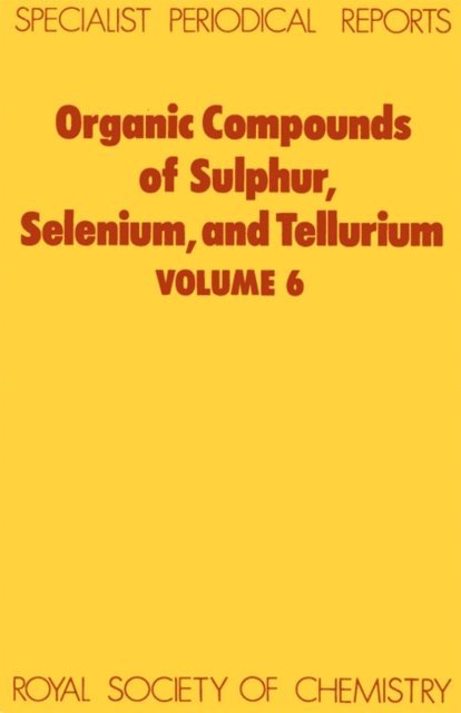 D R Hogg - Organic Compounds of Sulphur, Selenium, and Tellurium, E-bok. Tillgänglighet: Lägg i varukorg