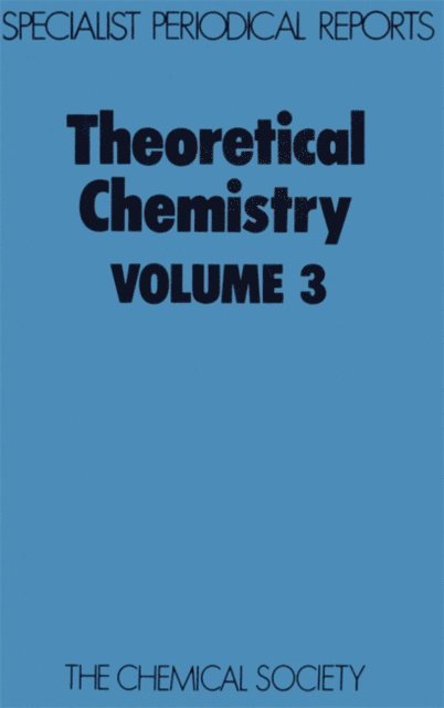 C Thomson, R N Dixon - Theoretical Chemistry, E-bok