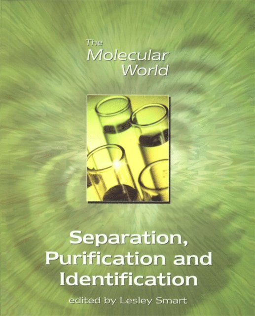 Lesley E Smart - Separation, Purification and Identification, E-bok
