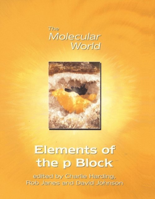 Rob Janes, D A Johnson, C J Harding - Elements of the p-Block, E-bok