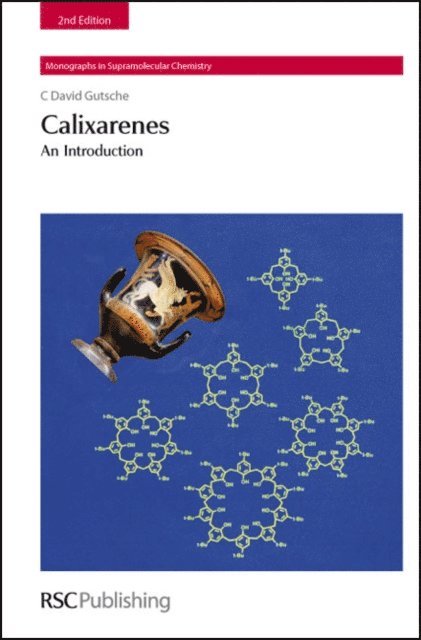 C David Gutsche - Calixarenes, E-bok