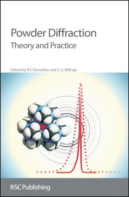 S J L Billinge, R E Dinnebier - Powder Diffraction, E-bok