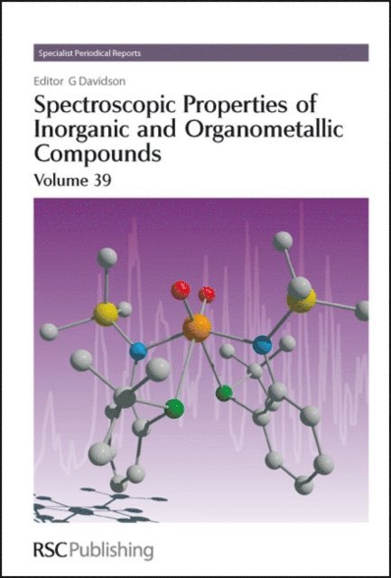 G Davidson - Spectroscopic Properties of Inorganic and Organometallic Compounds, E-bok