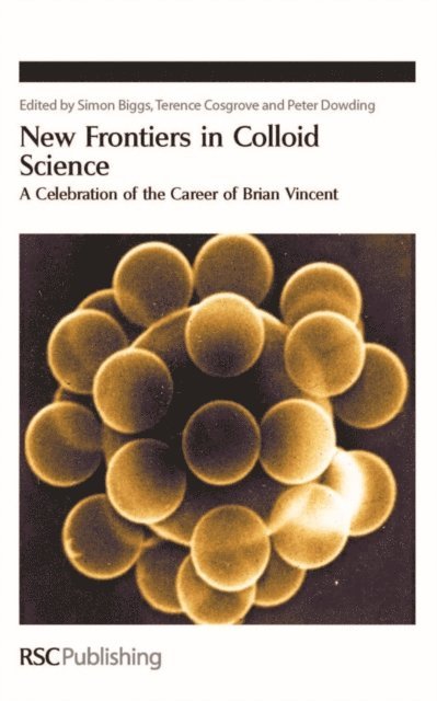 Peter Dowding, Terence Cosgrove, Simon Biggs - New Frontiers in Colloid Science, E-bok
