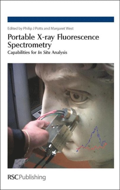Margaret West, Philip J Potts - Portable X-ray Fluorescence Spectrometry, E-bok