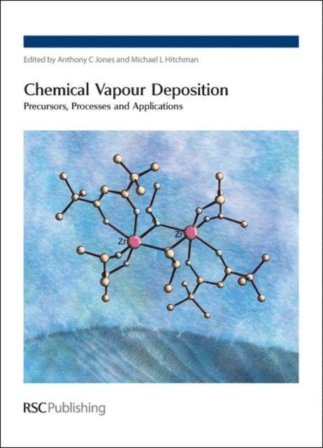 Michael L Hitchman, Anthony C Jones - Chemical Vapour Deposition, E-bok