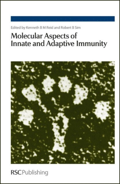 Robert B Sim, Kenneth B M Reid - Molecular Aspects of Innate and Adaptive Immunity, E-bok