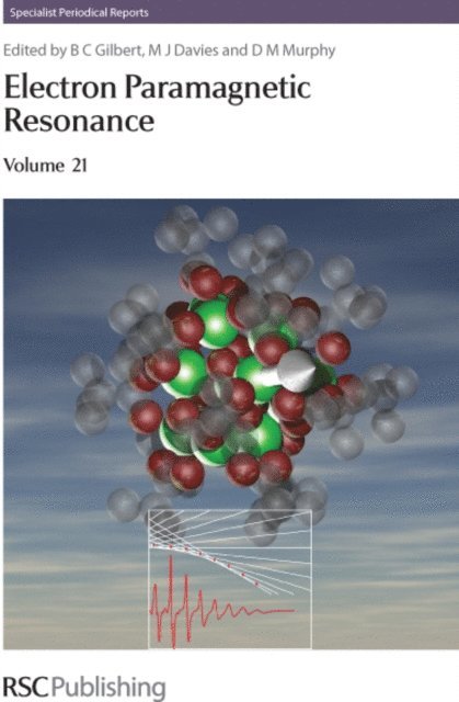 Bruce C Gilbert - Electron Paramagnetic Resonance, E-bok