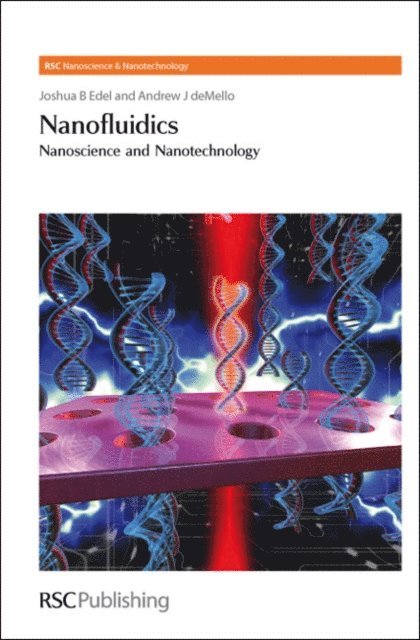 Andrew deMello, Joshua Edel - Nanofluidics, E-bok