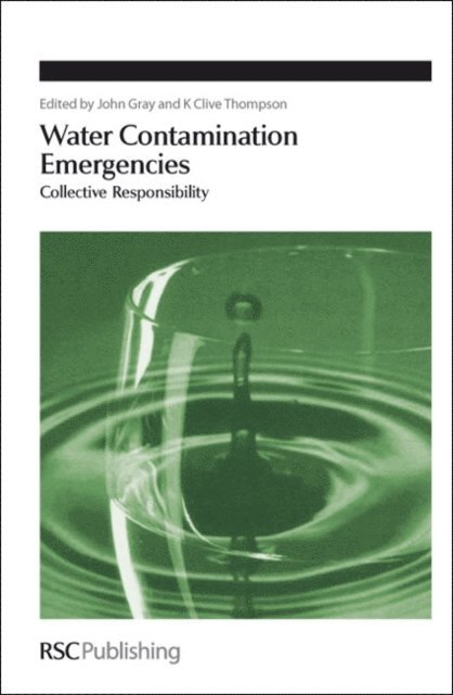K Clive Thompson, John Gray - Water Contamination Emergencies, E-bok