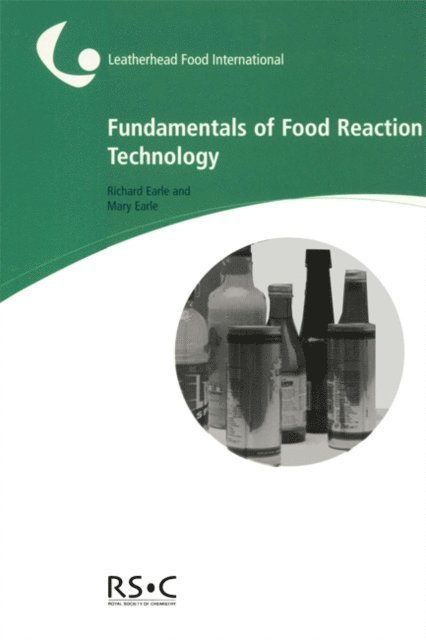 Mary Earle, Richard L Earle - Fundamentals of Food Reaction Technology, E-bok