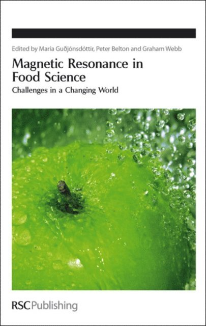 G A Webb, Peter S Belton, Maria Guðjonsdottir - Magnetic Resonance in Food Science, E-bok