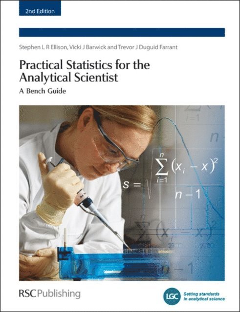 Trevor J Duguid Farrant, Peter Bedson - Practical Statistics for the Analytical Scientist, E-bok