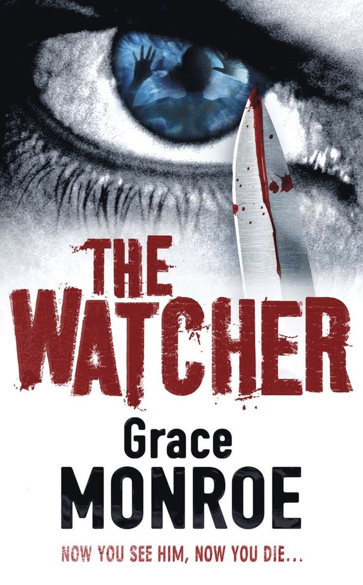 Grace Monroe - Watcher, Häftad