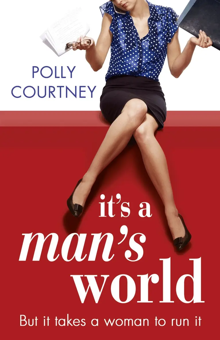 Polly Courtney - It’s A Man’s World, Häftad. Tillgänglighet: Lägg i varukorg