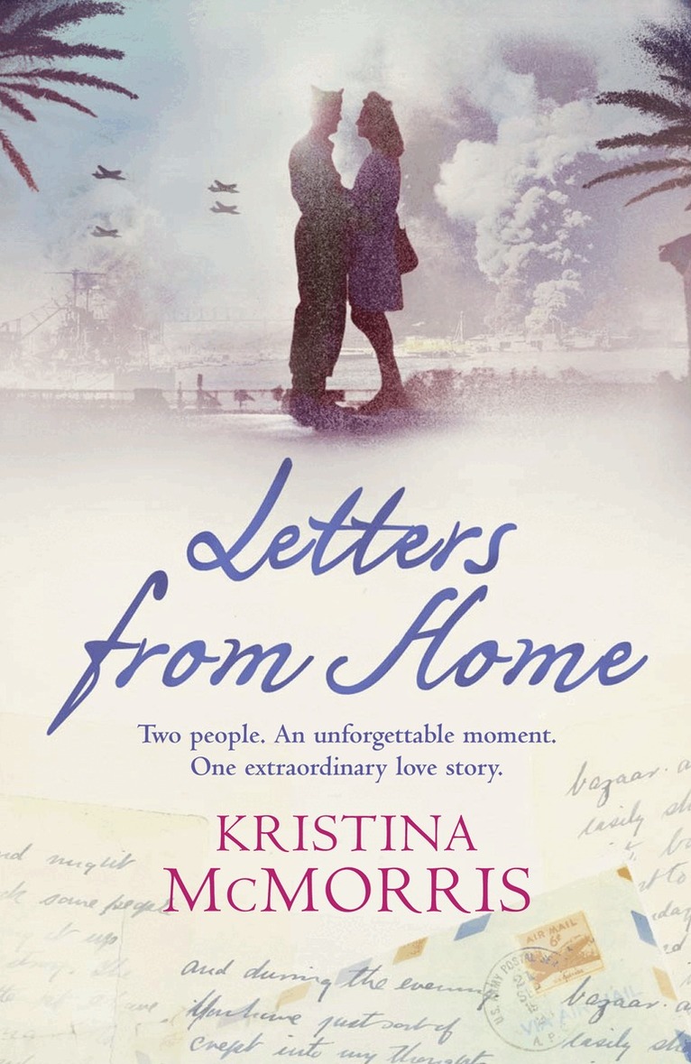 Kristina McMorris - Letters From Home, E-bok