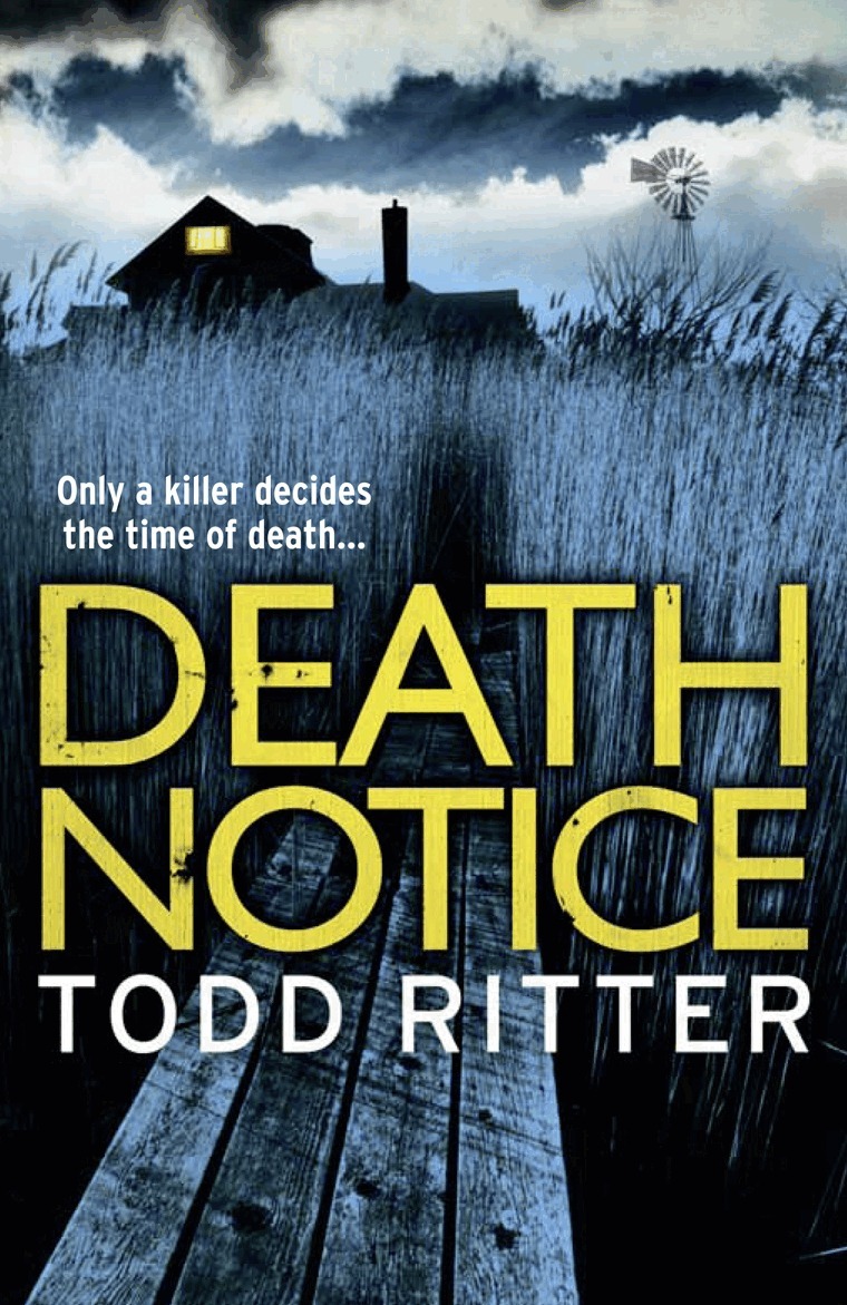 Todd Ritter - Death Notice, Häftad