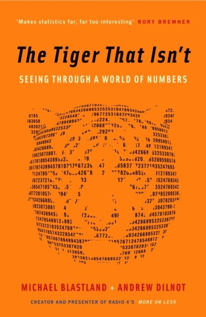 Andrew Dilnot, Michael Blastland - Tiger That Isn't, E-bok