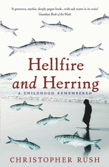 Christopher Rush - Hellfire And Herring, E-bok. Tillgänglighet: Lägg i varukorg