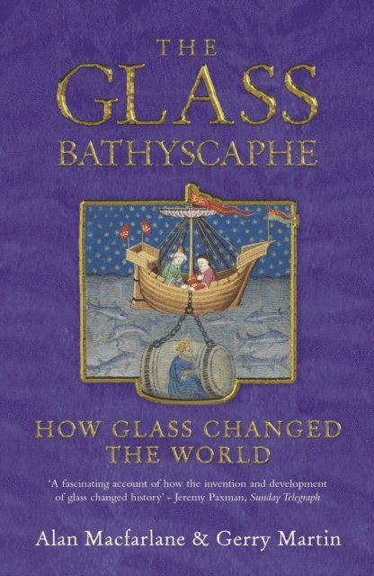 Gerry Martin, Alan MacFarlane - Glass Bathyscaphe, E-bok