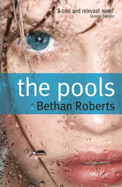 Bethan Roberts - Pools, E-bok