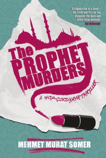 Mehmet Murat Somer - Prophet Murders, E-bok