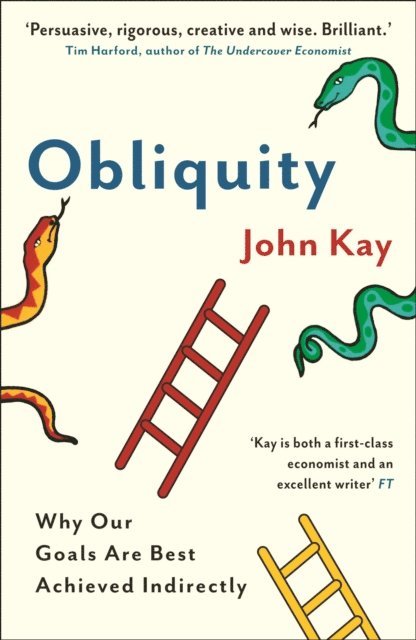 John Kay - Obliquity, E-bok