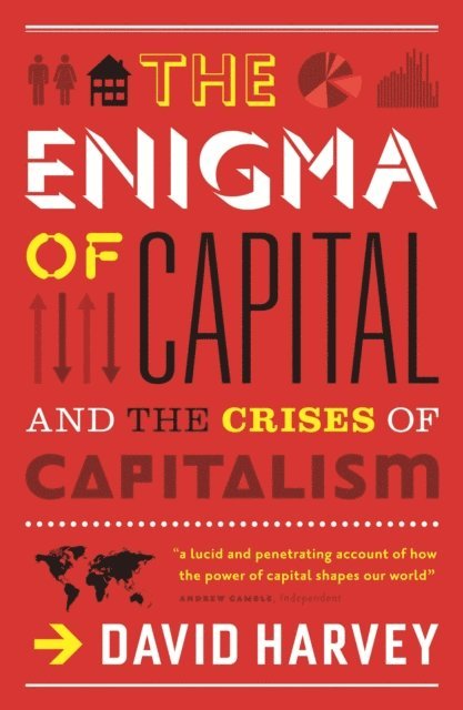 David Harvey - Enigma of Capital, E-bok