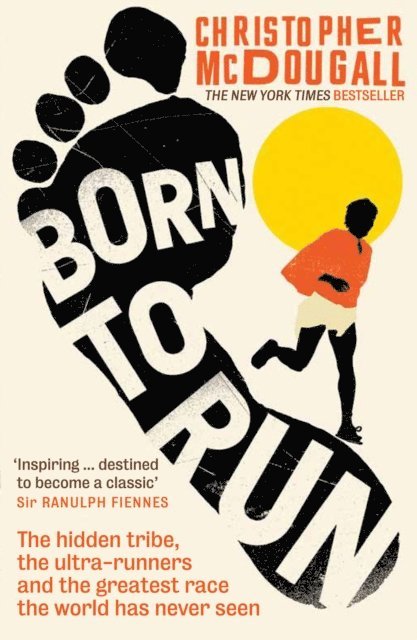 Christopher McDougall - Born to Run, E-bok
