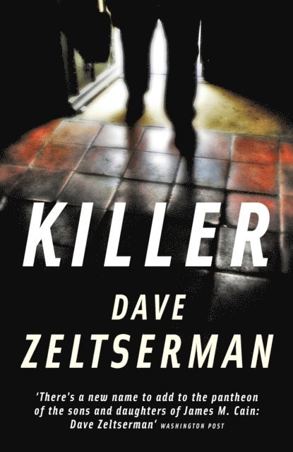 Dave Zeltserman - Killer, E-bok