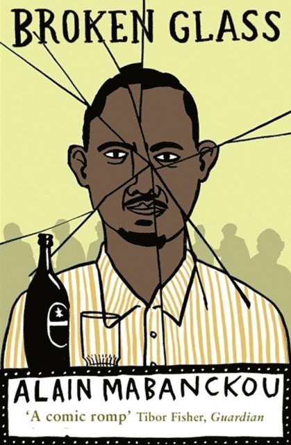 Alain Mabanckou - Broken Glass, E-bok