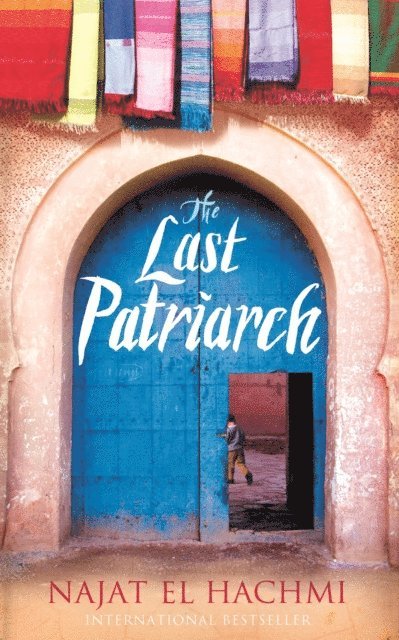 Najat El Hachmi - Last Patriarch, E-bok