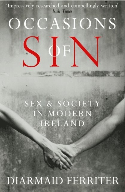 Diarmaid Ferriter - Occasions of Sin, E-bok
