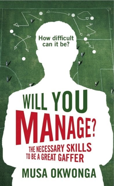Musa Okwonga - Will You Manage?, E-bok