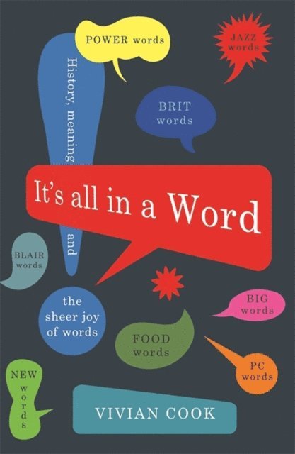 Vivian Cook - It's All in a Word, E-bok