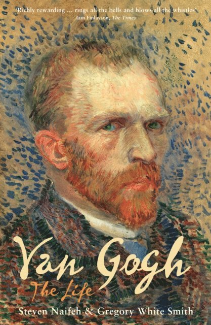 Gregory White Smith, Steven Naifeh - Van Gogh, E-bok