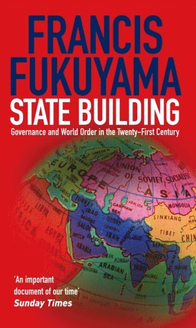Francis Fukuyama - State Building, E-bok