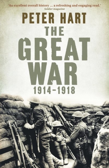 Peter Hart - Great War: 1914-1918, E-bok
