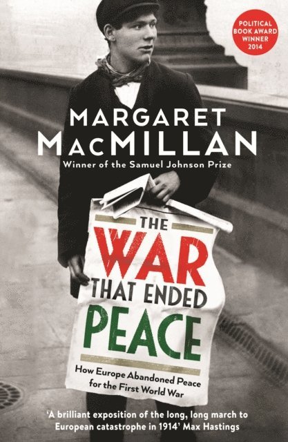 Margaret MacMillan - War that Ended Peace, E-bok
