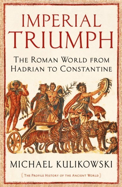 Michael Kulikowski - Imperial Triumph, E-bok