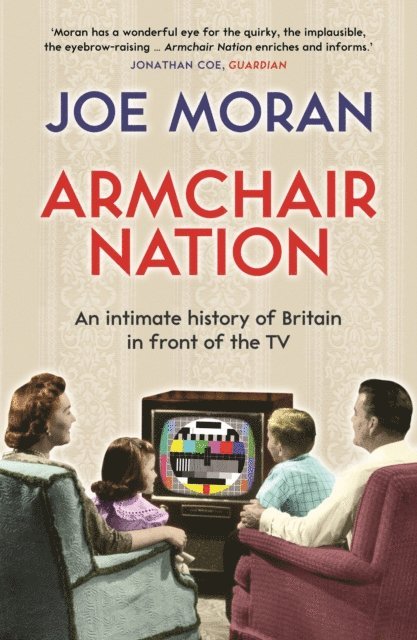 Joe Moran - Armchair Nation, E-bok