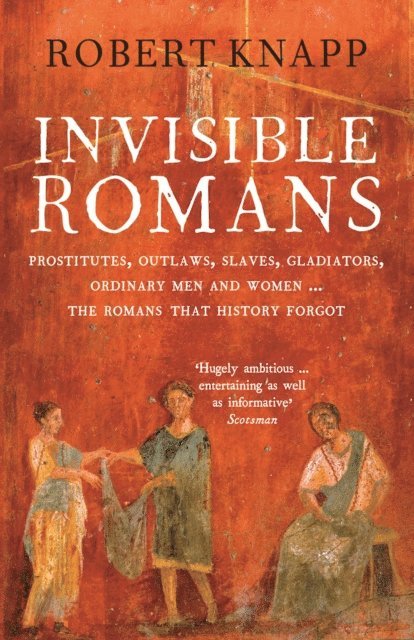 Robert C. Knapp - Invisible Romans, E-bok