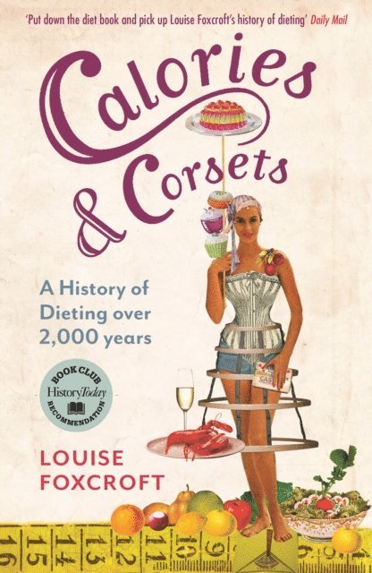 Louise Foxcroft - Calories and Corsets, E-bok