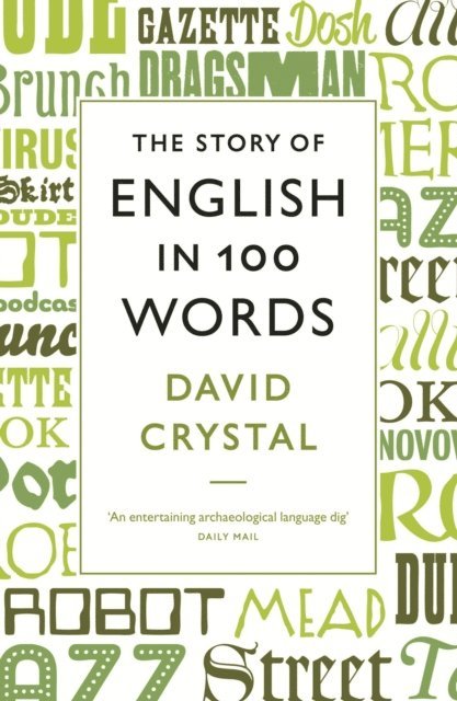 David Crystal - Story of English in 100 Words, E-bok