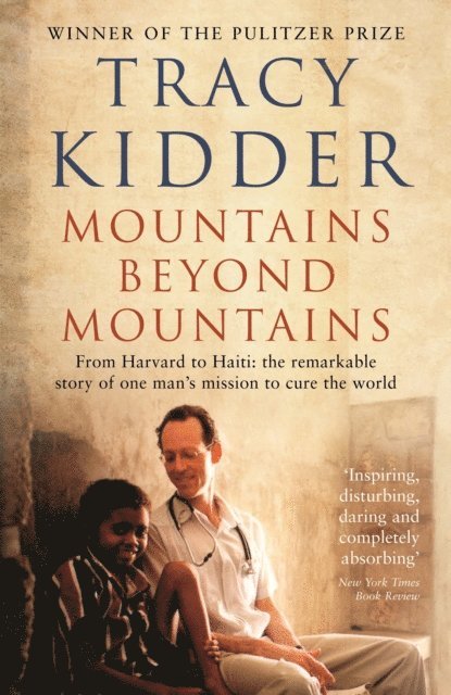 Tracy Kidder - Mountains Beyond Mountains, E-bok