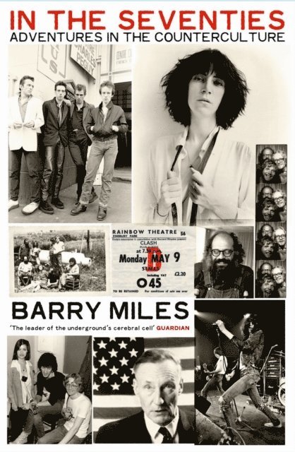 Barry Miles - In The Seventies, E-bok