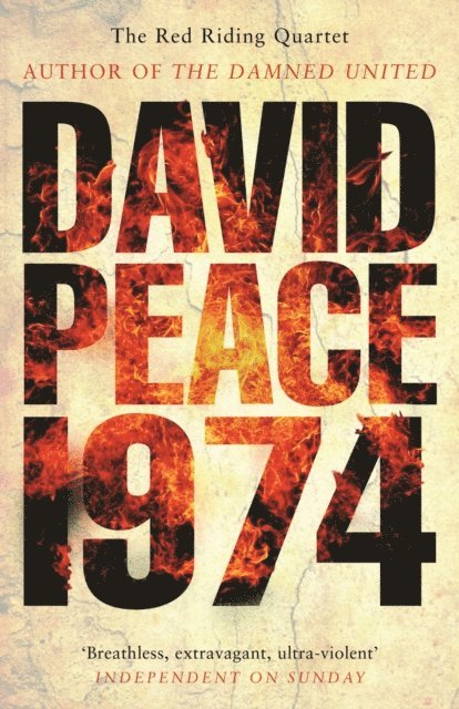 David Peace - Red Riding 1974, E-bok