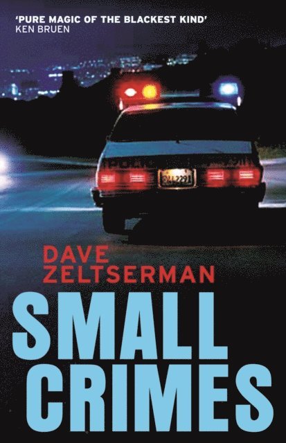 Dave Zeltserman - Small Crimes, E-bok