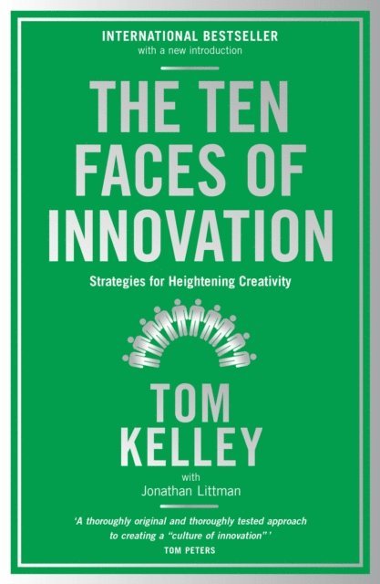 Tom Kelley - Ten Faces of Innovation, E-bok