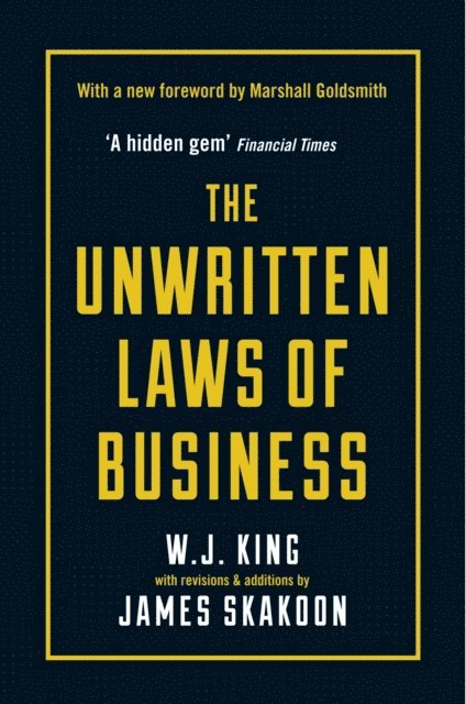 James Skakoon, W.J. King - Unwritten Laws of Business, E-bok